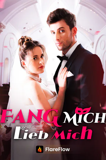 Poster von Fang Mich Lieb Mich