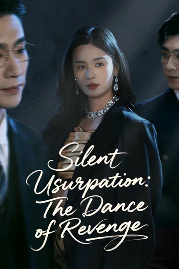 Silent Usurpation: The Dance of Revenge poster