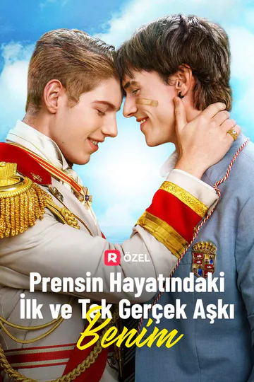 Prensin Hayatındaki İlk ve Tek Gerçek Aşkı Benim afişi