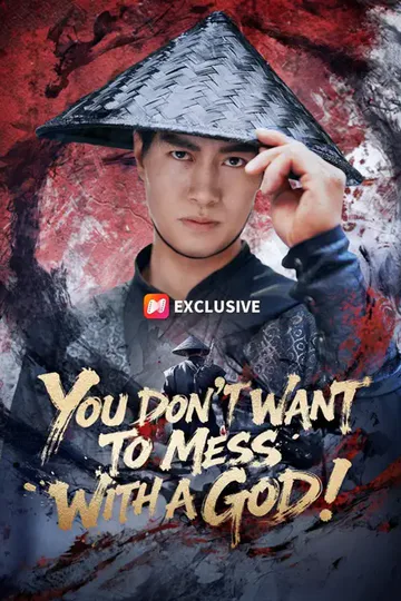 (Dubbed) You Don't Want to Mess with a God! poster