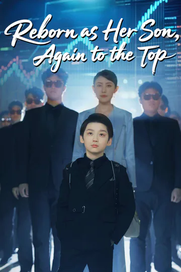Reborn as Her Son, Again to the Top(English dubbed version) poster