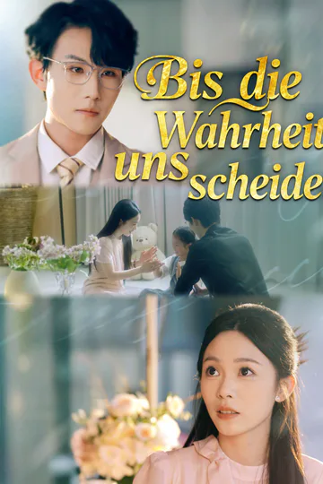 Poster von Bis die Wahrheit uns scheidet