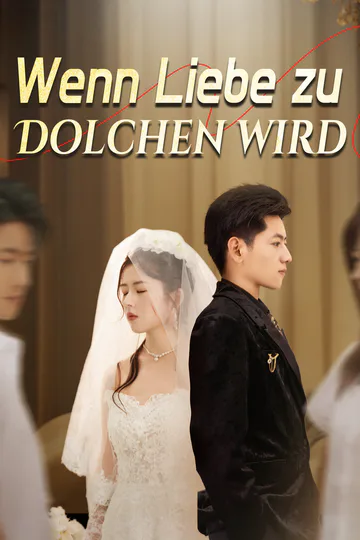 Poster von Wenn Liebe zu Dolchen wird