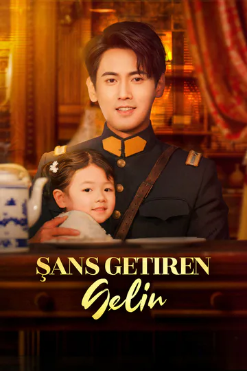 Şans Getiren Gelin(Dublajlı) afişi