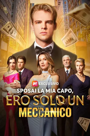 Poster (Sulih Suara) Sposai la mia capo, ero solo un meccanico