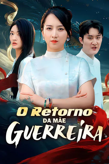 Pôster de O Retorno da Mãe Guerreira