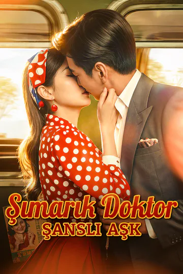 Şımarık Doktor, Şanslı Aşk afişi