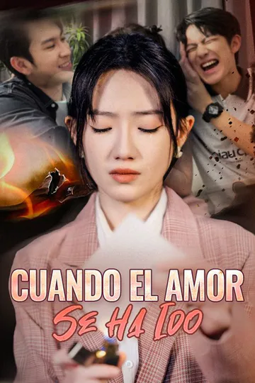 Póster de Cuando el Amor Se Ha Ido (Doblado)