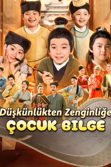 Düşkünlükten Zenginliğe: Çocuk Bilge afişi