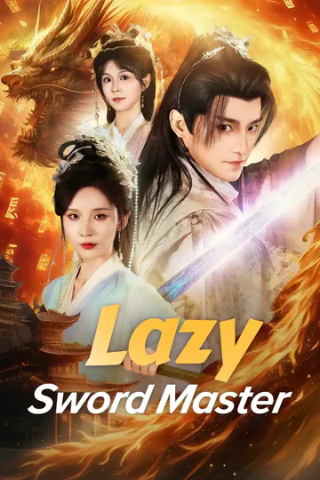 Lazy Sword Master poster