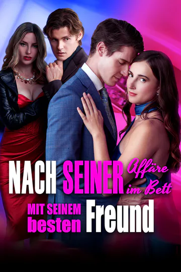 Poster von Nach seiner Affäre im Bett mit seinem besten Freund [Synchro]