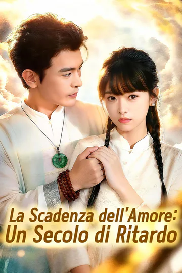 Locandina di La Scadenza dell’Amore: Un Secolo di Ritardo