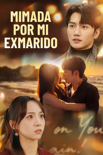 Póster de Mimada por mi exmarido