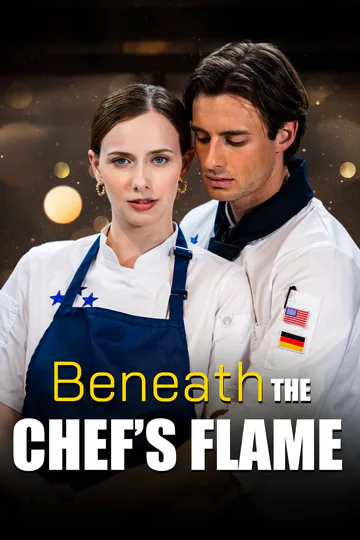 Beneath the Chef’s Flame poster
