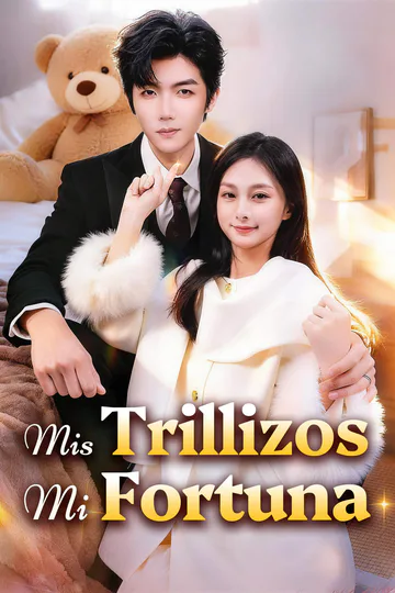 Póster de Mis Trillizos, Mi Fortuna