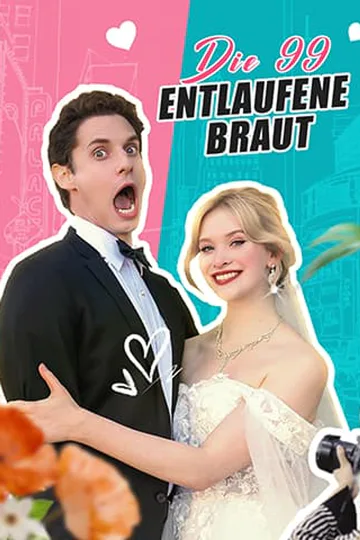 Poster von Die 99. entlaufene Braut