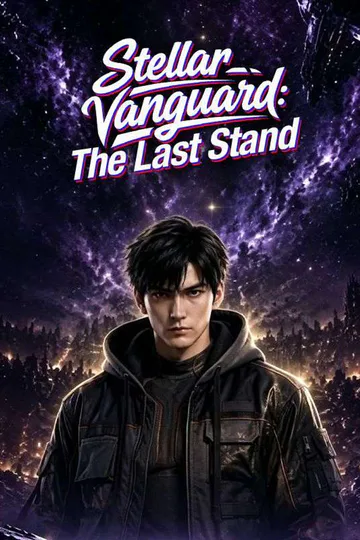 Stellar Vanguard: The Last Stand poster