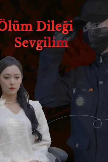 Ölüm Dileği Sevgilim afişi