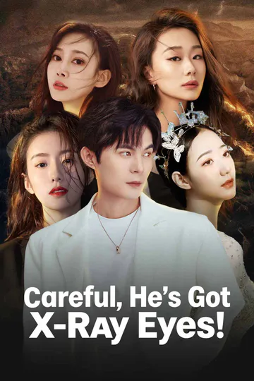 Careful, He's Got X-Ray Eyes! poster