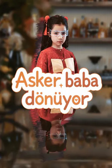 Asker baba dönüyor afişi