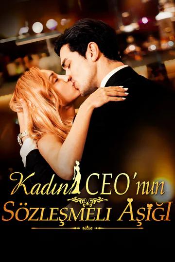Kadın CEO'nun Sözleşmeli Aşığı afişi