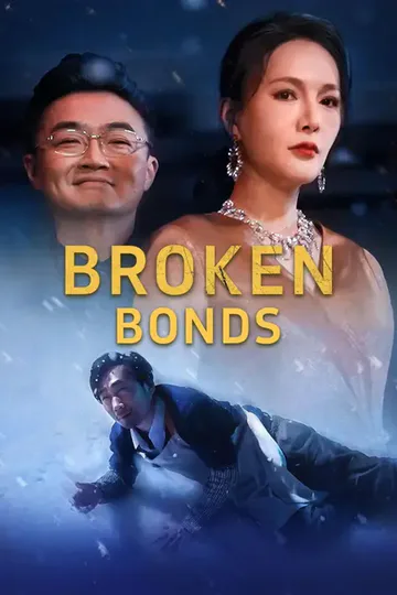(Dubbed) Broken Bonds poster