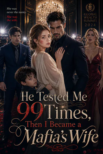 He Tested Me 99 Times, Then I Became a Mafia's Wife poster