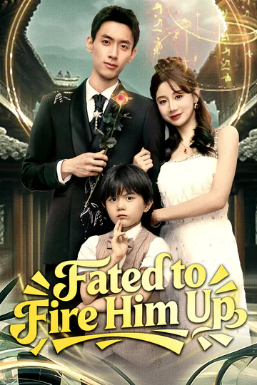 Fated to Fire Him Up poster