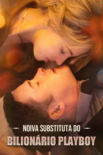 Pôster de Noiva substituta do bilionário Playboy