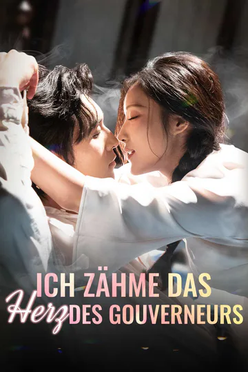 Poster von Ich zähme das Herz des Gouverneurs