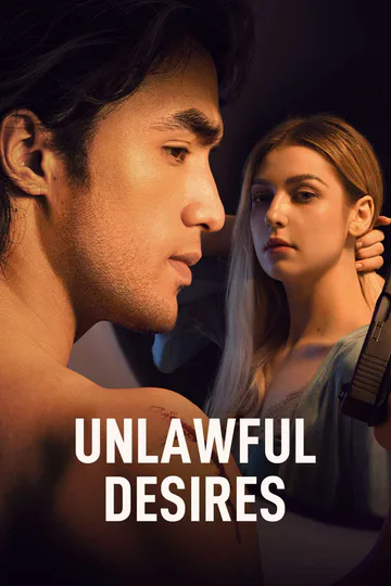 《Unlawful Desires》海报