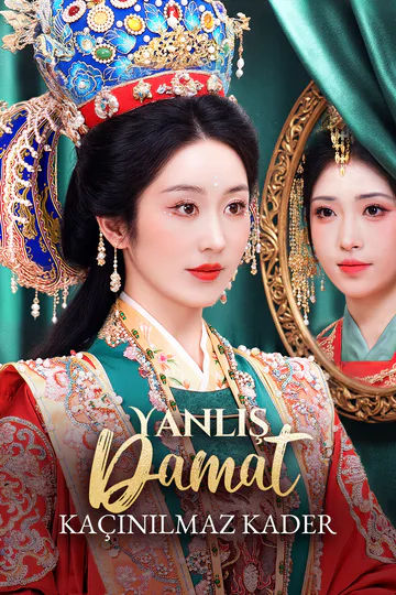 Yanlış Damat, Kaçınılmaz Kader(Dublajlı) afişi
