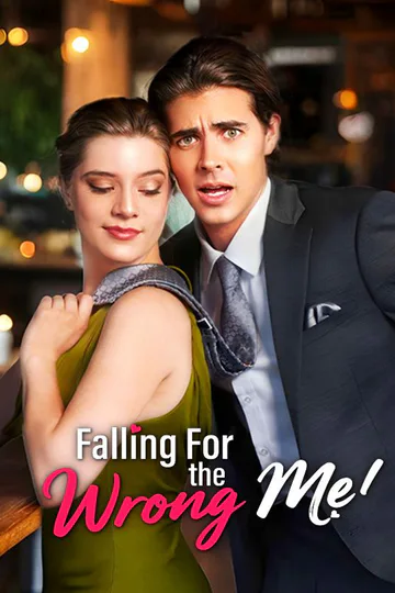 Falling for the Wrong Me poster