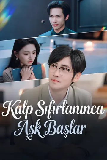 Kalp Sıfırlanınca Aşk Başlar afişi