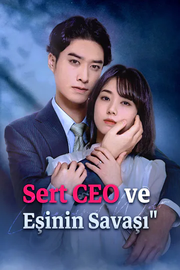 Sert CEO ve Eşinin Savaşı" afişi