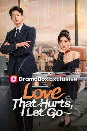 Love That Hurts, I Let Go poster