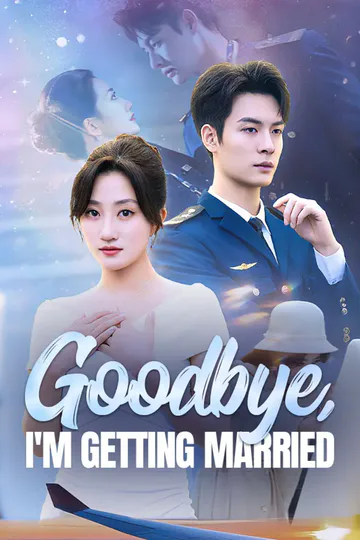  Goodbye, I'm Getting Married poster