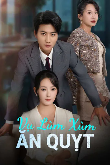 Poster phim (Lồng tiếng) Vụ lùm xùm ăn quỵt
