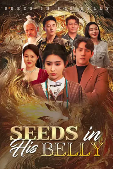 Poster von Seeds in His Belly