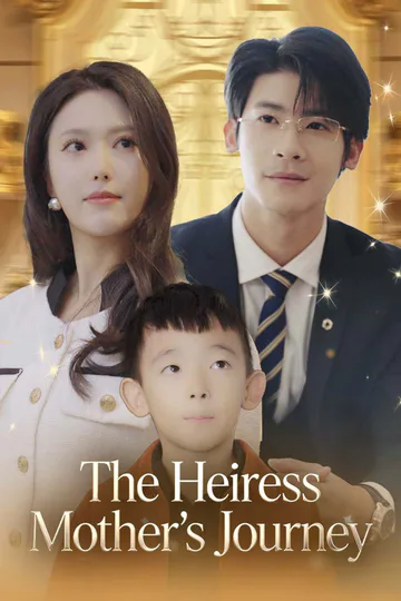 The Heiress Mother's Journey poster