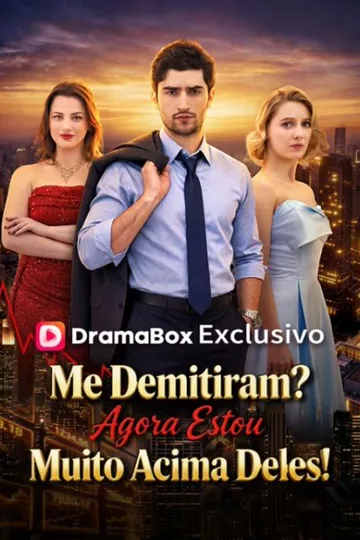 Pôster de Me Demitiram? Agora Estou Muito Acima Deles! (Dublado)