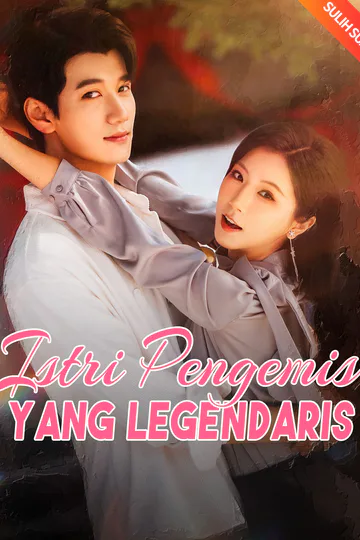Poster (Sulih Suara) Istri Pengemis yang Legendaris