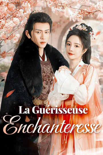 Affiche de La Guérisseuse enchanteresse(Doublé)