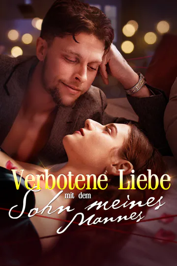 Poster von Verbotene Liebe mit dem Sohn meines Mannes