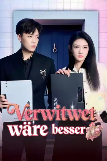 Poster von Verwitwet wäre besser