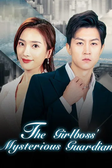 The Girlboss' Mysterious Guardian poster