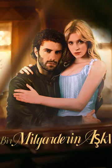 Bir Milyarderin Aşkı afişi