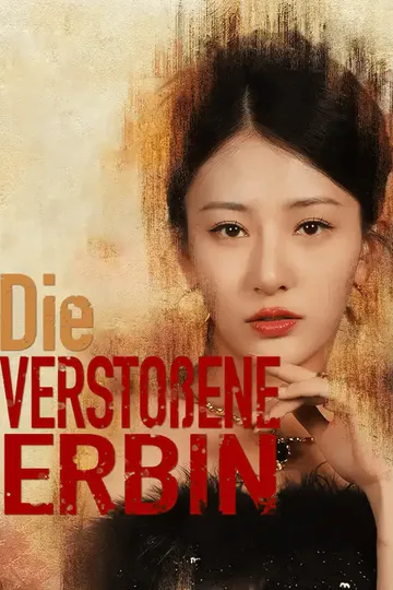 Poster von Die verstoßene Erbin