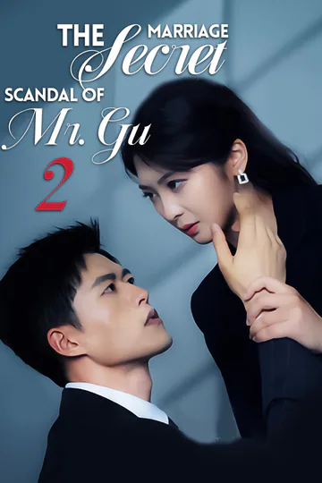 [Dubbed] The Secret Marriage Scandal of Mr. Gu 2 poster