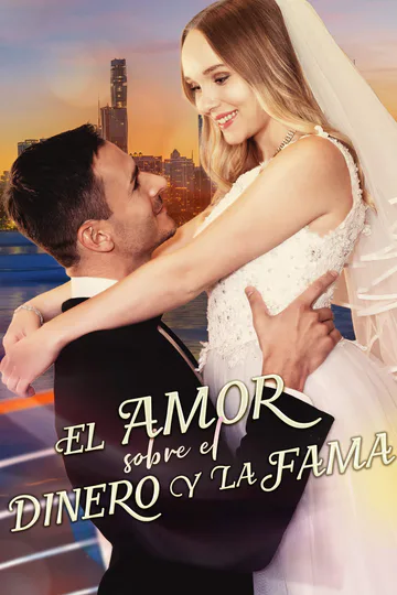 Póster de El amor sobre el dinero y la fama